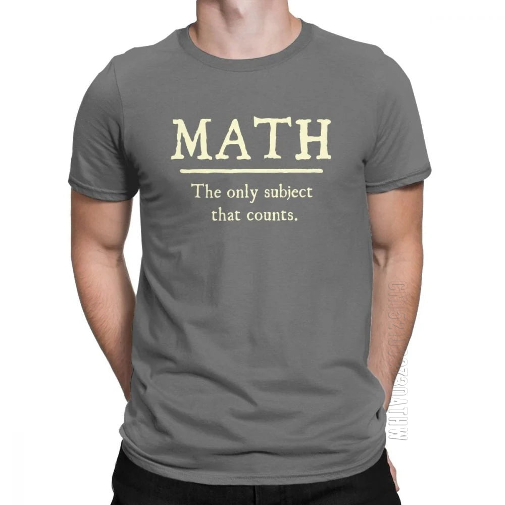 "Math, The Only Subject That Counts" T-Shirt
