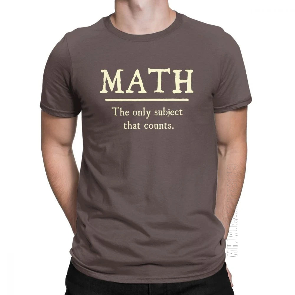"Math, The Only Subject That Counts" T-Shirt