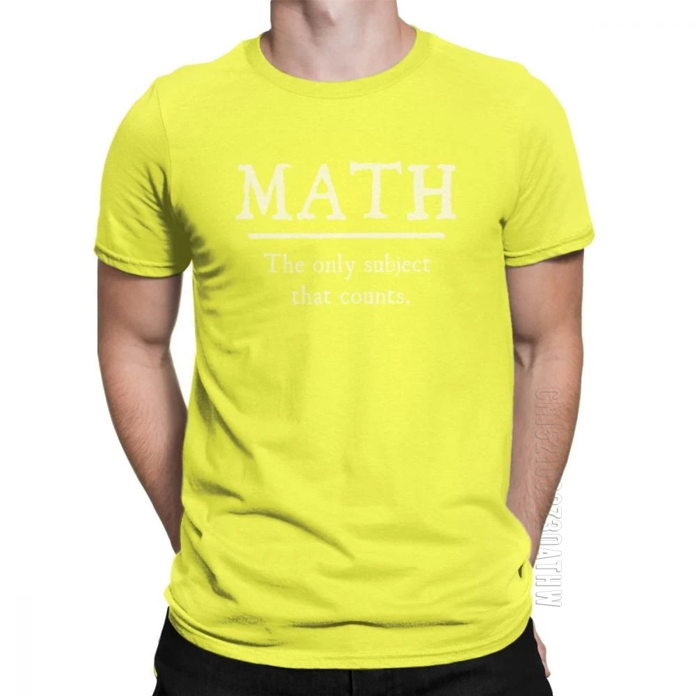 "Math, The Only Subject That Counts" T-Shirt