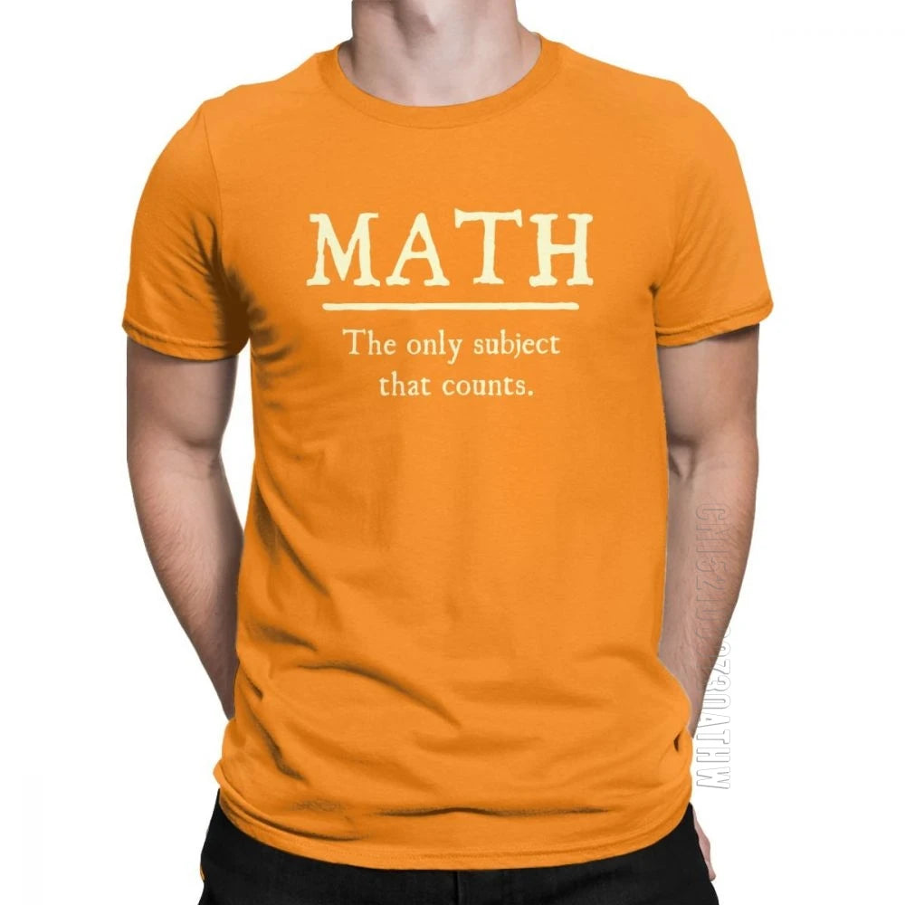 "Math, The Only Subject That Counts" T-Shirt