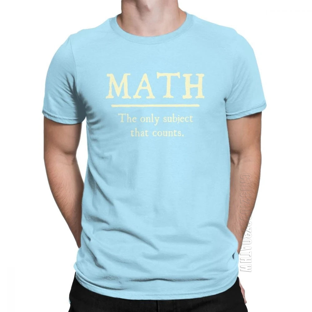 "Math, The Only Subject That Counts" T-Shirt