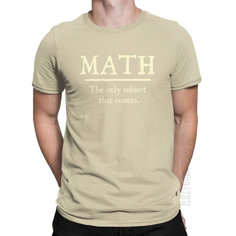 "Math, The Only Subject That Counts" T-Shirt