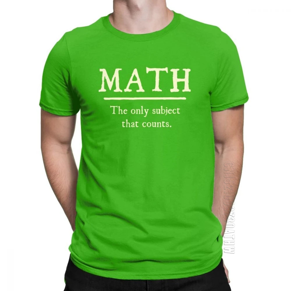 "Math, The Only Subject That Counts" T-Shirt