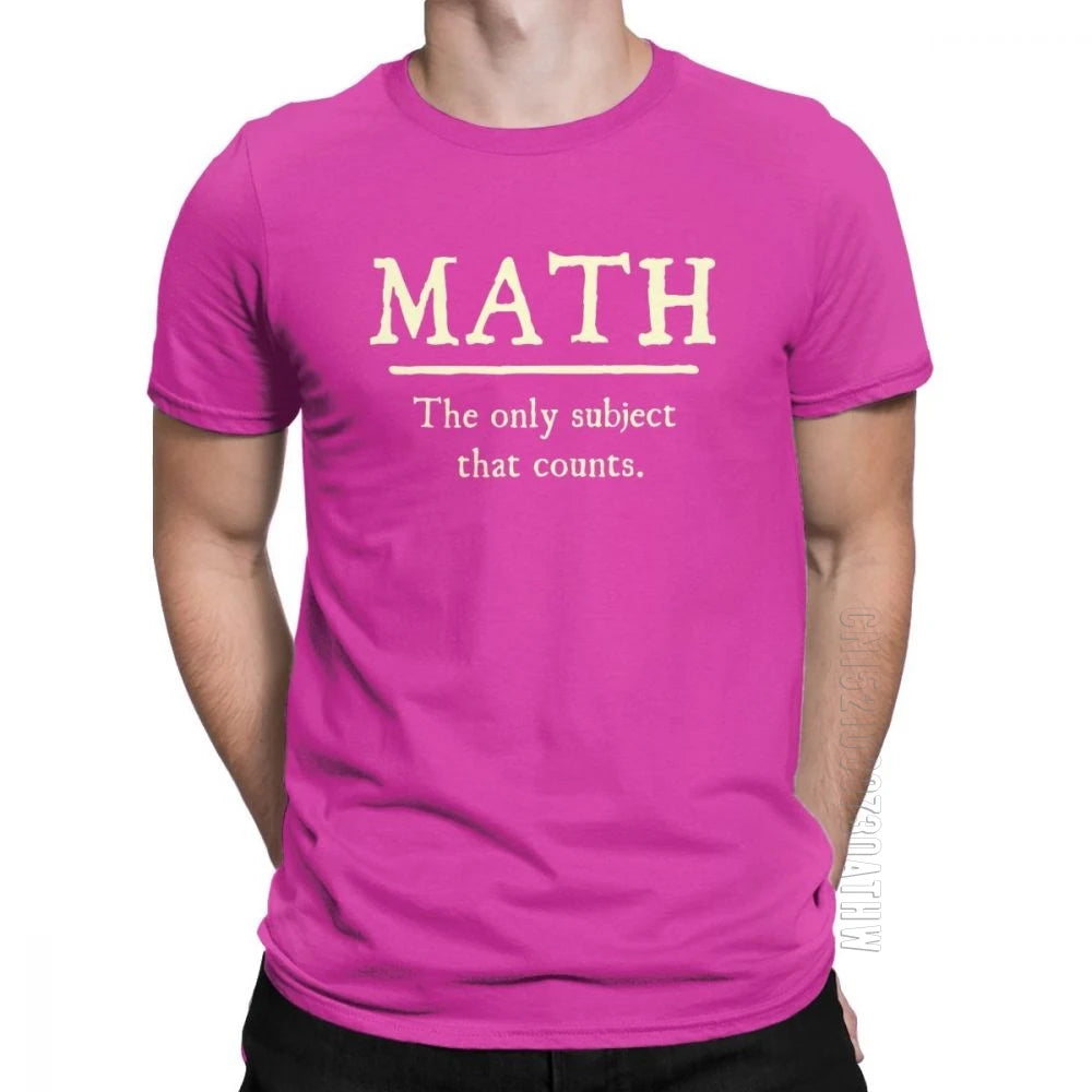 "Math, The Only Subject That Counts" T-Shirt