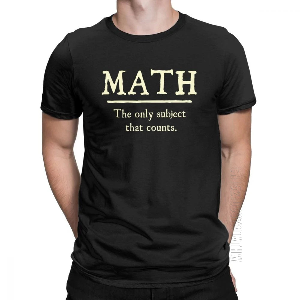 "Math, The Only Subject That Counts" T-Shirt