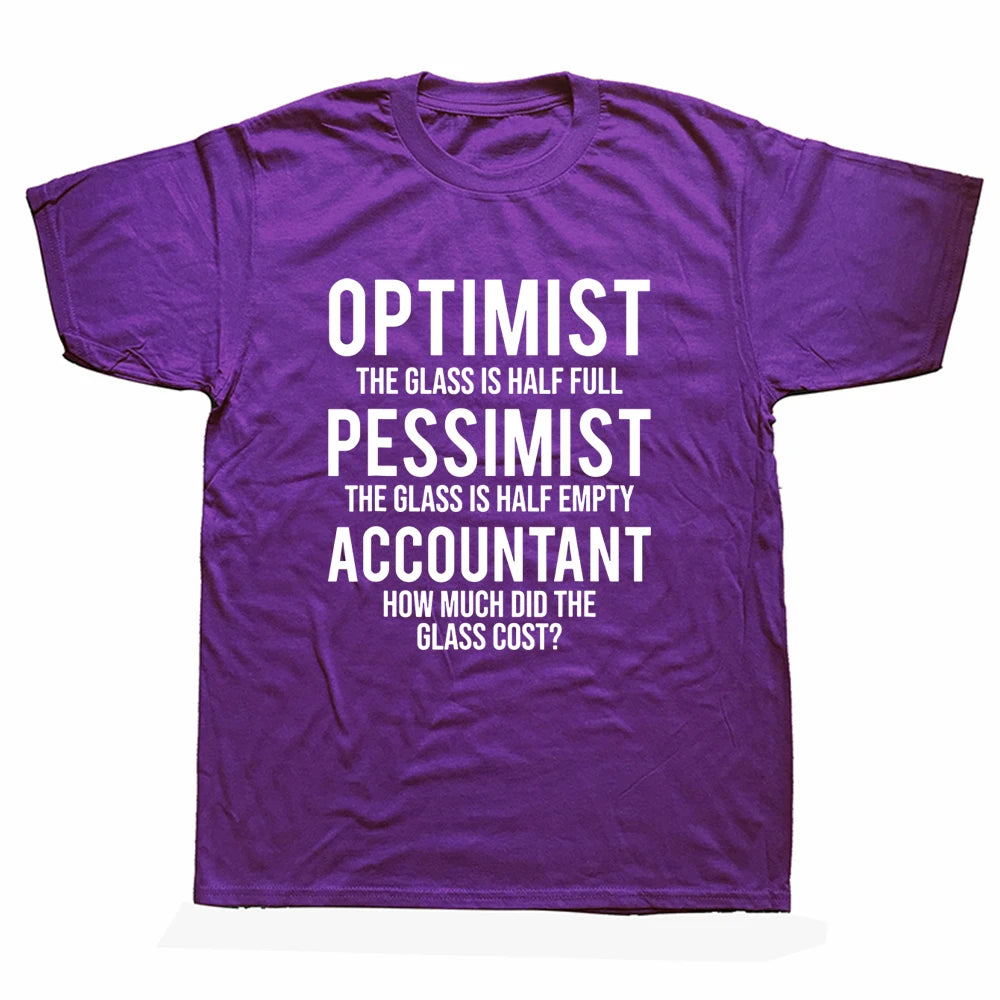"Optimist...Pessimist...Accountant" T-Shirt