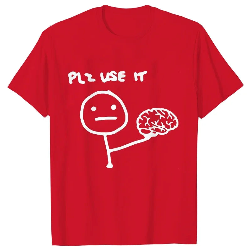 "Plz Use It" T-Shirt