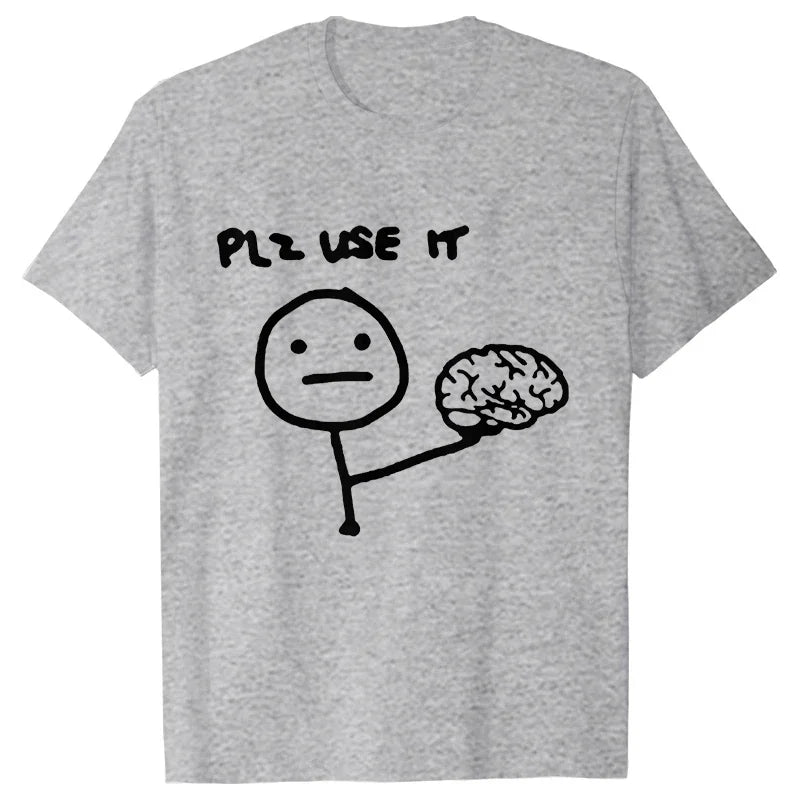 "Plz Use It" T-Shirt
