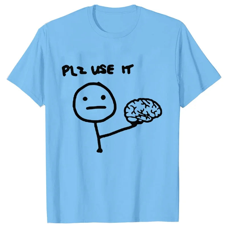 "Plz Use It" T-Shirt