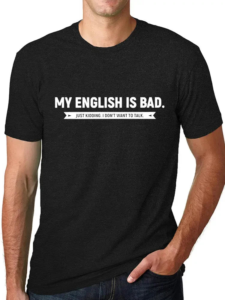 "My English Is Bad" T-Shirt