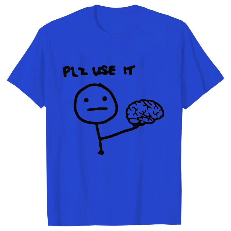 "Plz Use It" T-Shirt