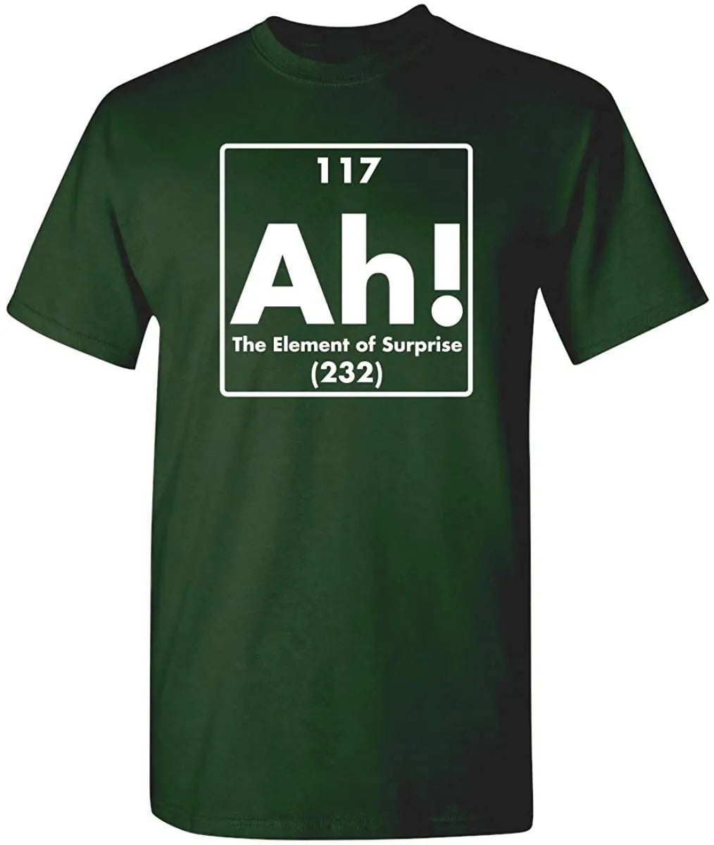 "Ah! The Element of Surprise" T-Shirt