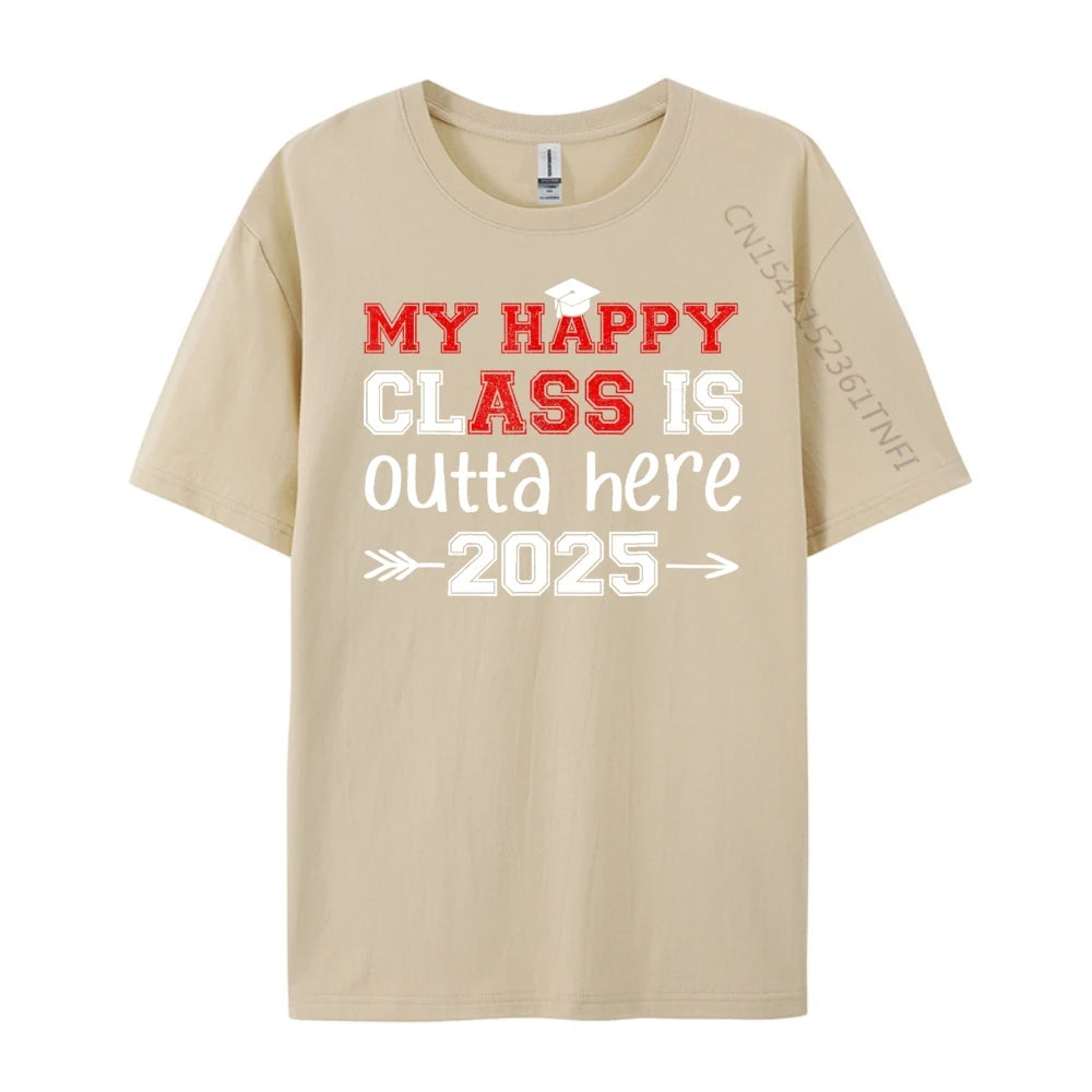 "My Happy Class Is Outta Here 2025" Graduation T-Shirt