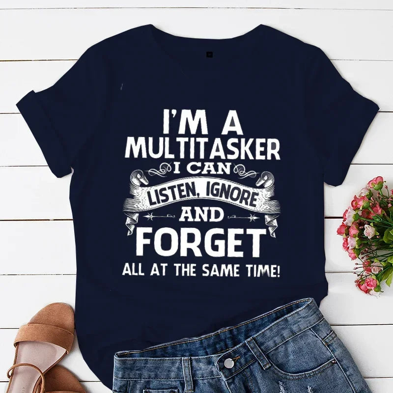 "I'm A Multitasker" T-Shirt