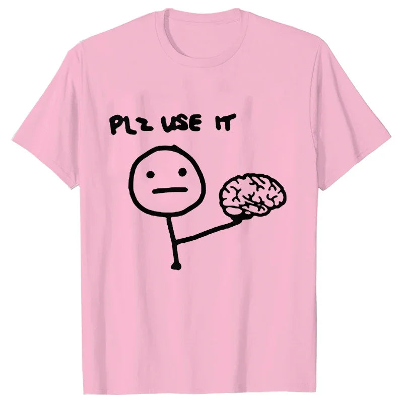 "Plz Use It" T-Shirt