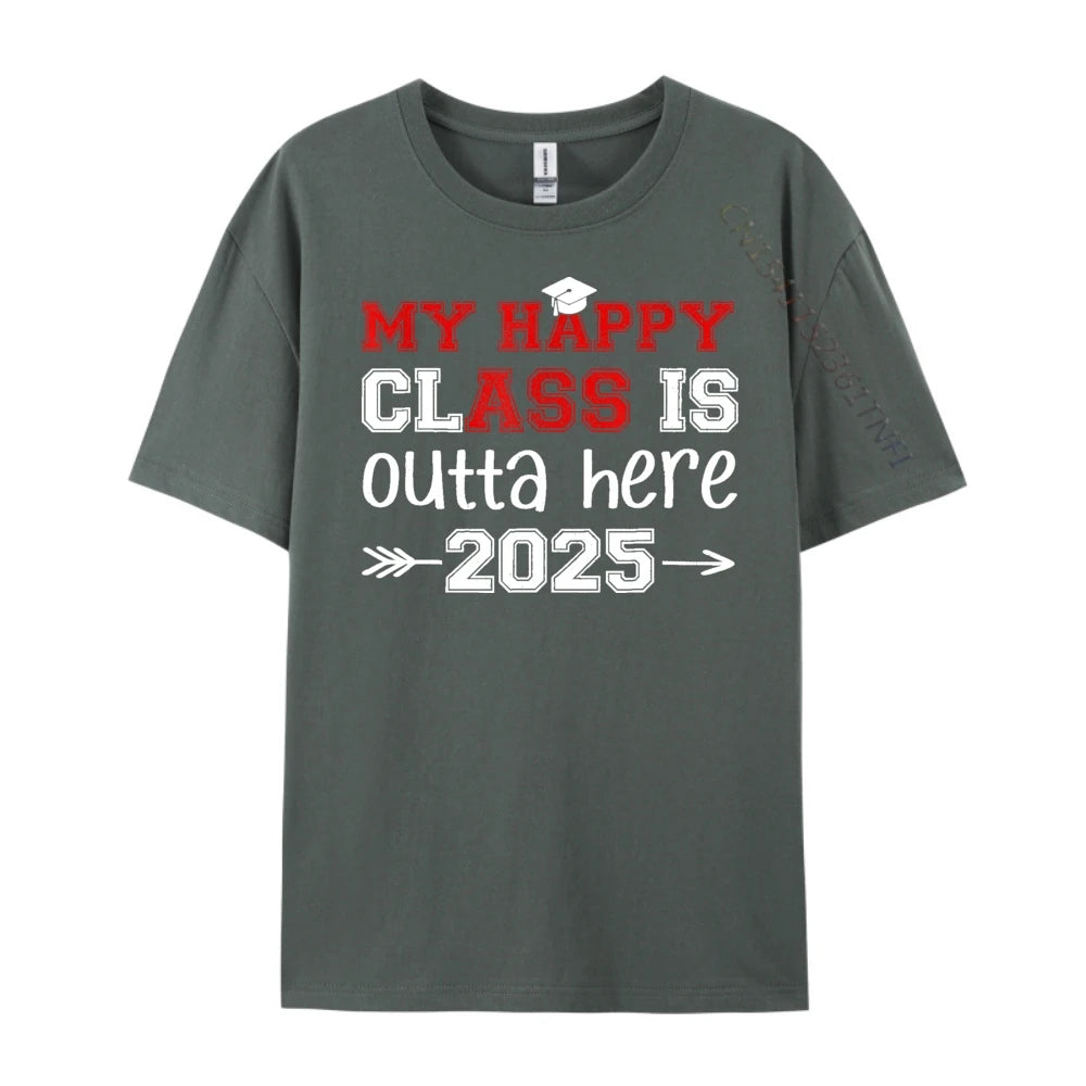 "My Happy Class Is Outta Here 2025" Graduation T-Shirt