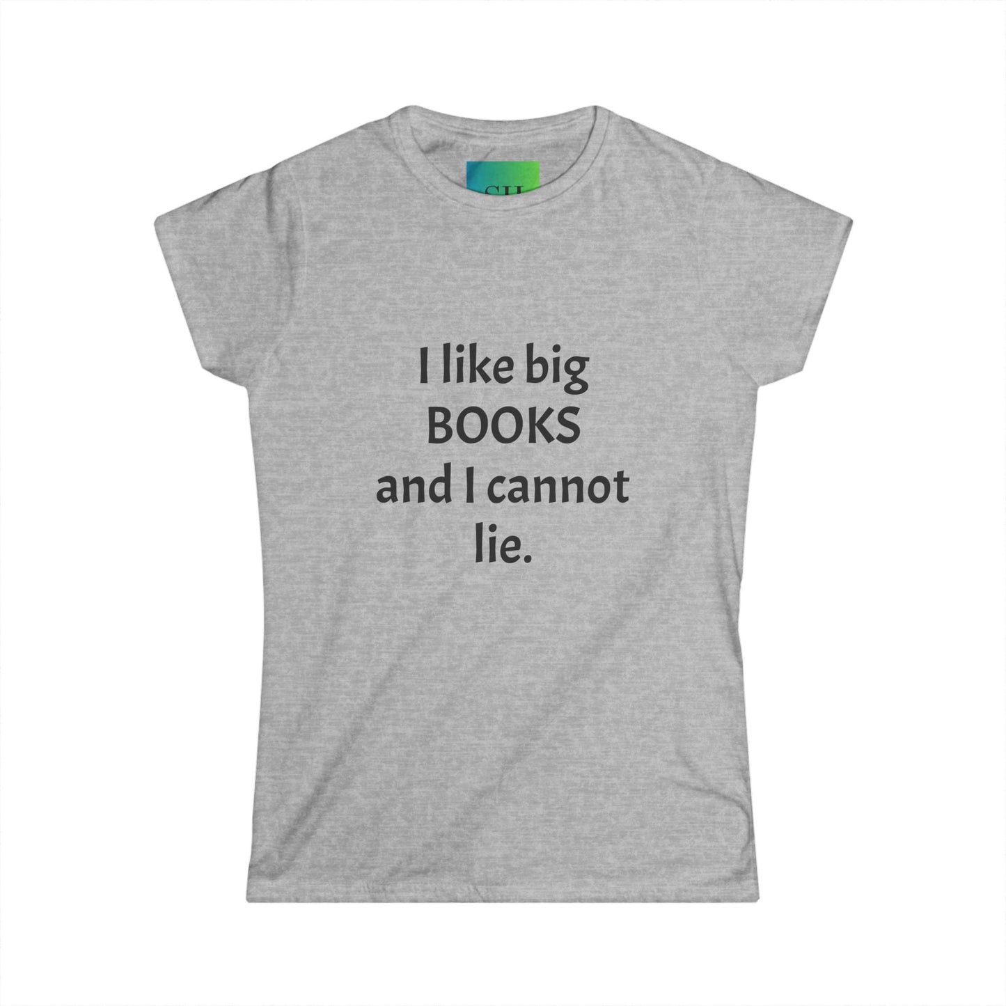Women's Softstyle Tee - I Like Big BOOKS