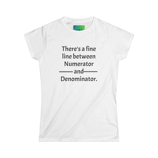 Women's Softstyle Tee - Numerator and Denominator