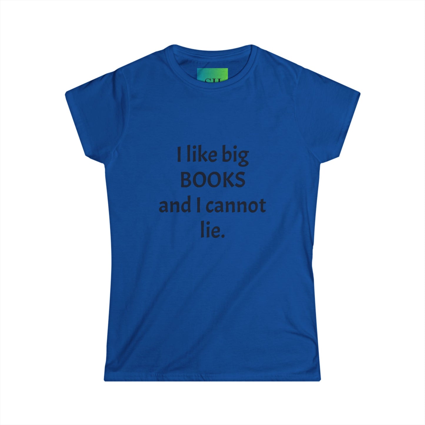 Women's Softstyle Tee - I Like Big BOOKS