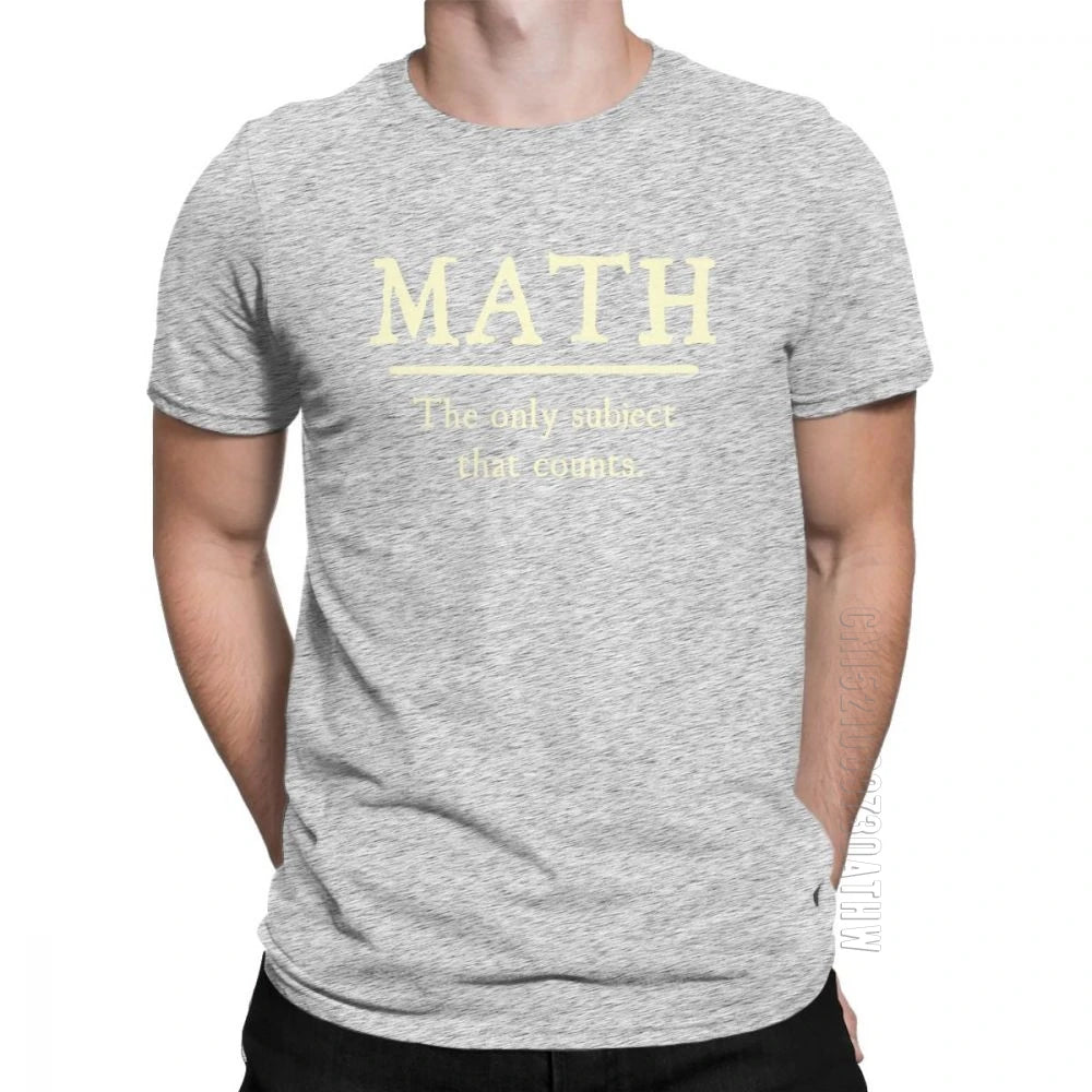"Math, The Only Subject That Counts" T-Shirt