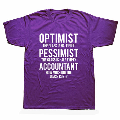 "Optimist...Pessimist...Accountant" T-Shirt