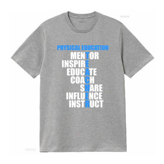 "Physical Education" Teacher T-Shirt