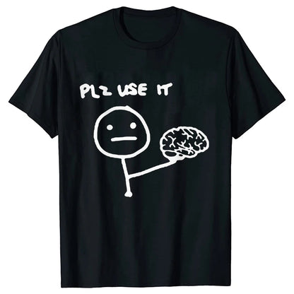 "Plz Use It" T-Shirt