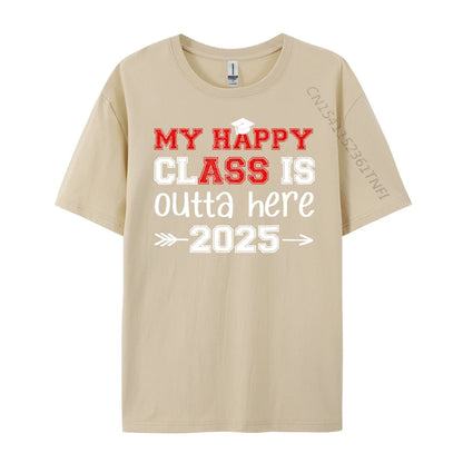 "My Happy Class Is Outta Here 2025" Graduation T-Shirt
