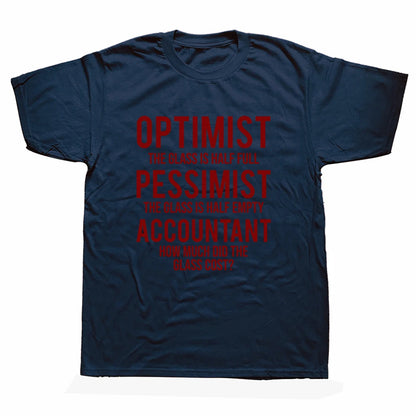 "Optimist...Pessimist...Accountant" T-Shirt