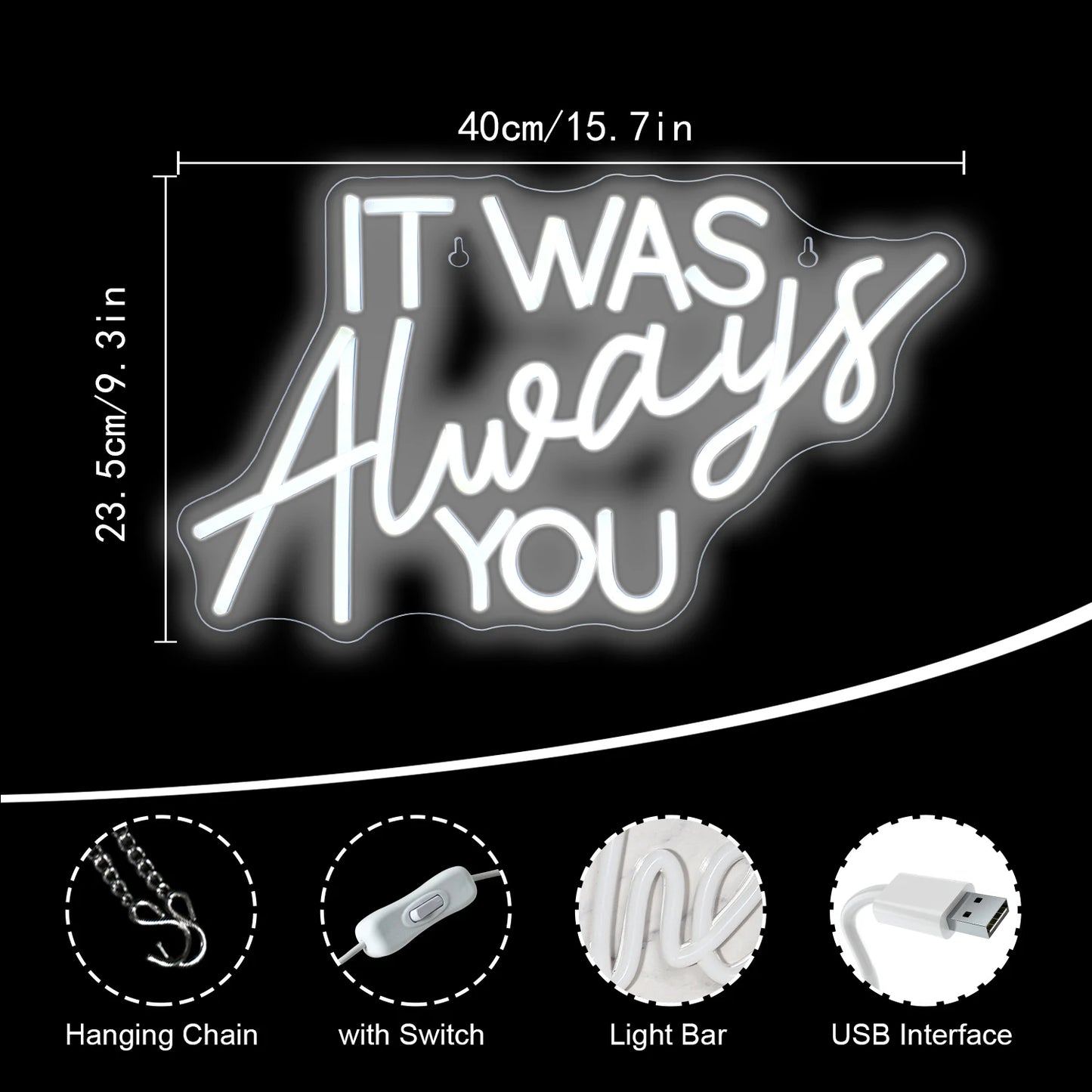 "It Was Always You" Neon Sign